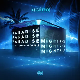 Paradise by Nightro