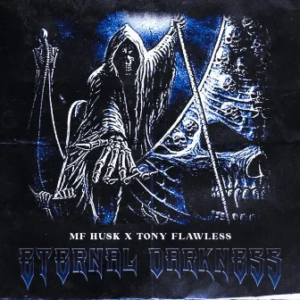 ETERNAL DARKNESS by Tony Flawless