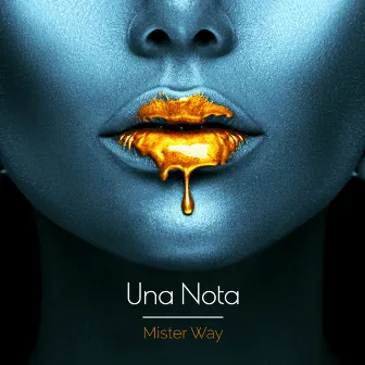 Una Nota by Mister Way