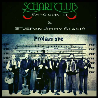 Prolazi sve by Scharf Club Swing Quintet