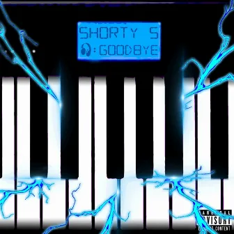 Goodbye by Shorty 5