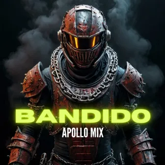 Bandido by Apollo Mix