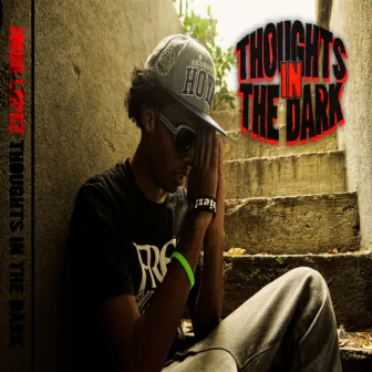 Thoughts in the Dark by Johni Boi Lopez