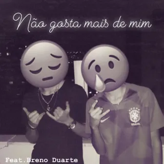 Não gosta mais de mim by 3L