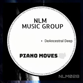 Piano Moves by DeAncestral Deep