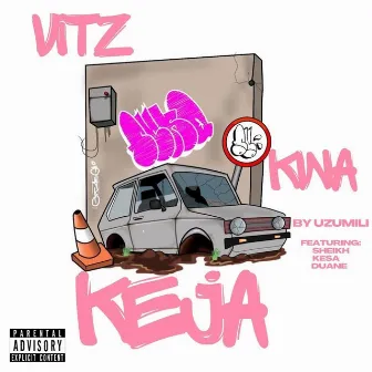 Vitz Kwa Keja by KeSa