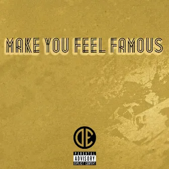 Make You Feel Famous by Odin