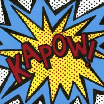 Kapow! by The Troubles