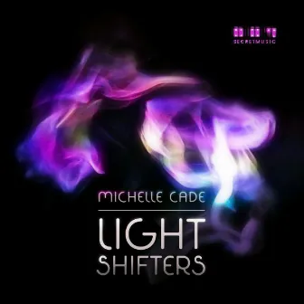 Light Shifters by Michelle Cade