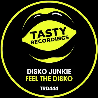 Feel The Disko (Radio Mix) by Disko Junkie