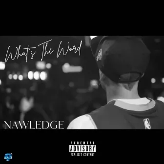 Whats The Word by Nawledge