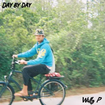 Day By Day by Willy P