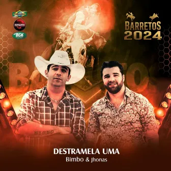 Destramela Uma by Bimbo e Jhonas