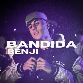 Bandida by BENJI