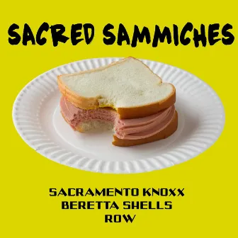 Sacred Sammiches by Row