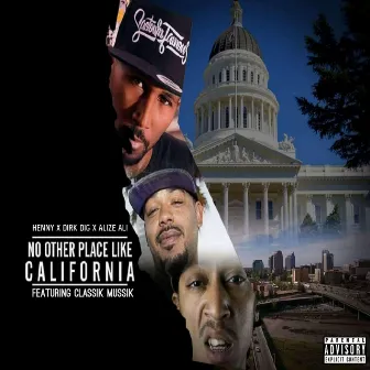 No Other Place Like California by Henny Holyfield