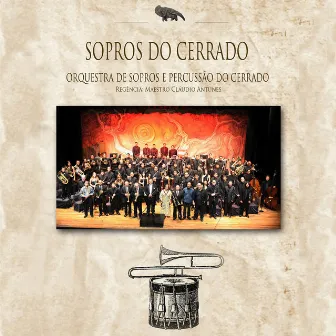 Sopros do Cerrado by Orquestra de Sopros e Percussão do Cerrado