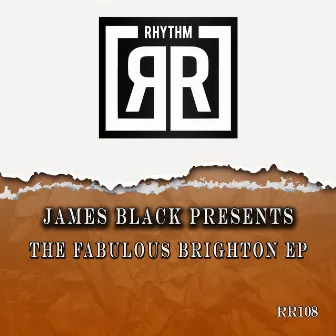 The Fabulous Brighton by James Black Presents