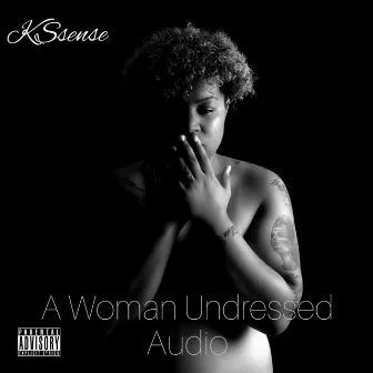 A Woman Undressed by KSsense