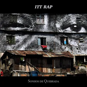 Sonho de Quebrada by Itt Rap