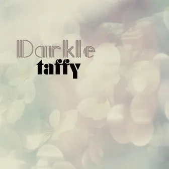 Darkle by Taffy