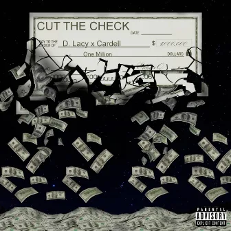 Cut the Check by D.Lacy