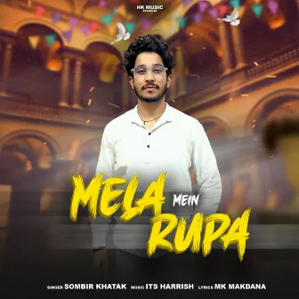 Mela Mein Rupa by Its Harrish