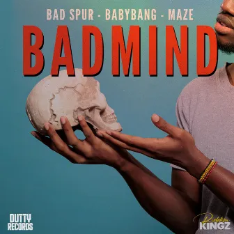 Badmind by Bad Spurr