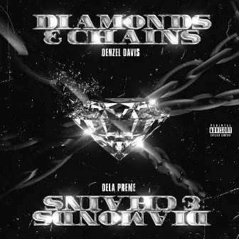 Diamonds&Chains by Denzel Davis