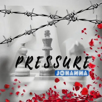 Pressure by Johanna