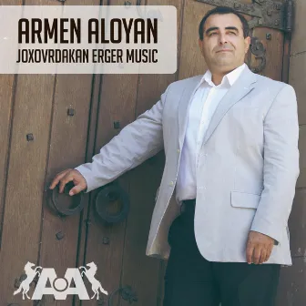 Joxovrdakan Erger Music by Armen Aloyan