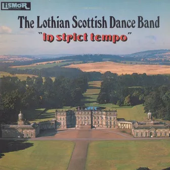 In Strict Tempo by The Lothian Scottish Dance Band