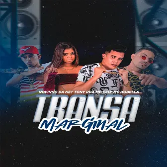 Transa Marginal by Tony RDA