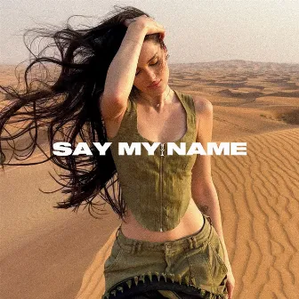 Say My Name by Nelly Mes