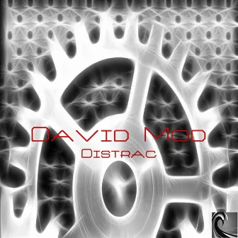 Distrac by David Mod