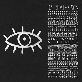 Gina Works at Hearts by DZ Deathrays