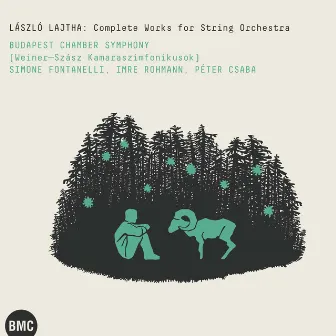 Complete Works for String Orchestra by László Lajtha