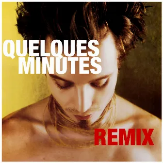 Quelques minutes (Remix) by Sinclair