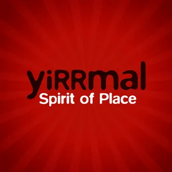 Spirit of Place by Yirrmal