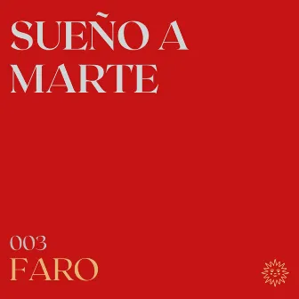 Faro by Sueño A Marte