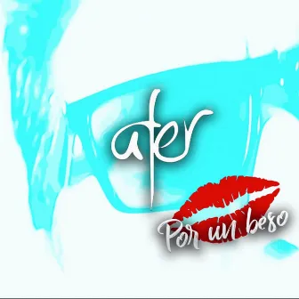 Por Un Beso by Afer