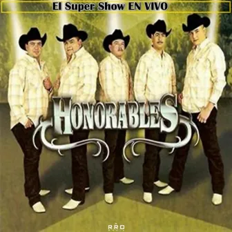 El Super Show - En Vivo by Honorables