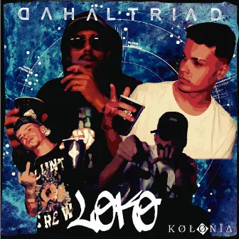 Loko by Dahal Triad