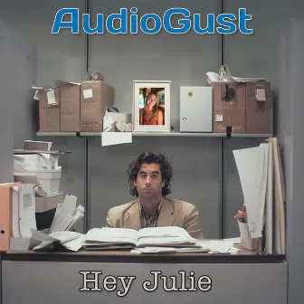 Hey Julie by AudioGust