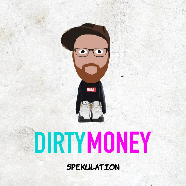 Dirty Money