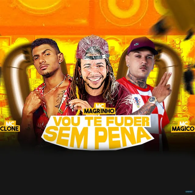 Vou Te Fuder Sem Pena (feat. Mc Magrinho)