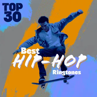 TOP 30 Best Hip-Hop Ringtones: Mix Electronic Music by Dj Chill Trap