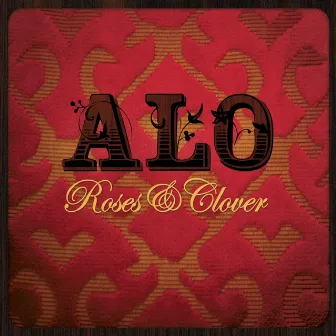 Roses & Clover by ALO