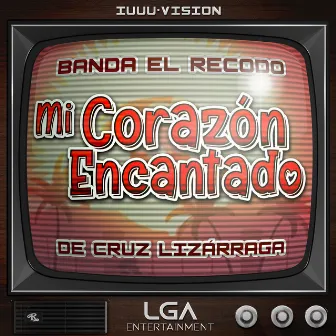 Mi Corazón Encantado by Banda El Recodo