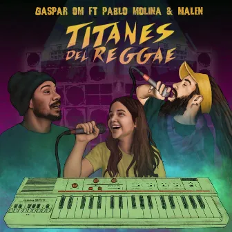 Titanes del Reggae by Gaspar OM